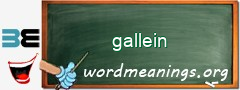 WordMeaning blackboard for gallein